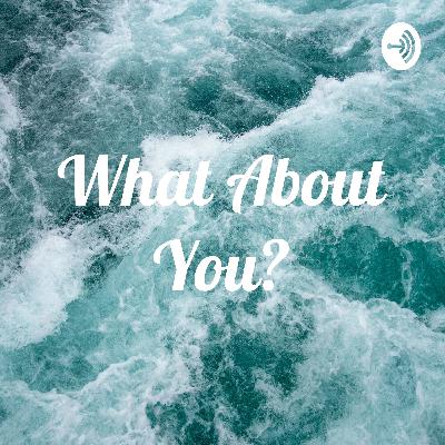 What About You? (Trailer) What About You? (Trailer)