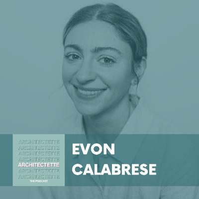 064: Evon Calabrese: Translating Design Research into Healthcare Architecture 064: Evon Calabrese: Translating Design Research into Healthcare Architecture
