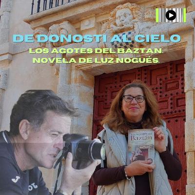 Los agotes del Baztan. Novela de Luz Nogués. Los agotes del Baztan. Novela de Luz Nogués.