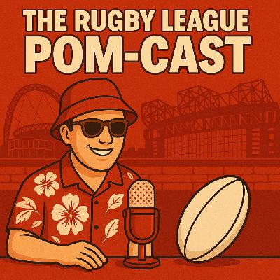The Super League Pom-Cast #5: Chairman Ming is Back, Missed Opportunities and F*ck the RFL
