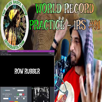 World's Longest Freestyle Practice - IRS 91