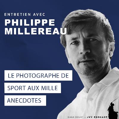 Philippe Millereau - Il photographie les Jeux Olympiques depuis 1992