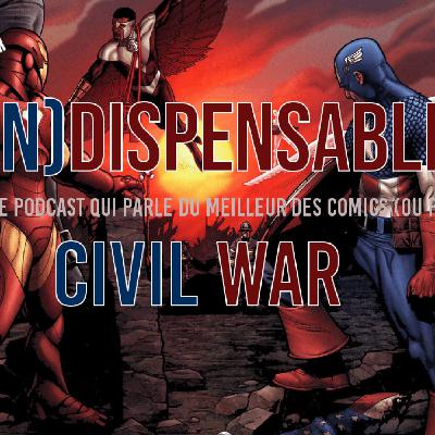 Indispensables Episode 2 - Civil War Indispensables Episode 2 - Civil War