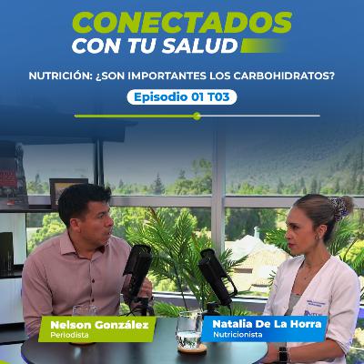 ¿Por qué nos gustan tanto los carbohidratos? - E01 T03 Conectados con tu Salud ¿Por qué nos gustan tanto los carbohidratos? - E01 T03 Conectados con tu Salud
