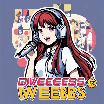 We Are Tired Of The Anime Awards - Dweebs and Weebs Ep. 78