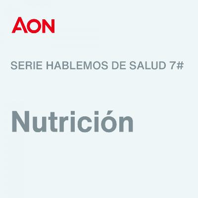 Hablemos de Salud #7 | ¿Cómo influye la alimentación en nuestra salud?