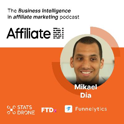 Why Attribution Is Broken and What SaaS and Affiliates Should Do Instead with Mikael Dia