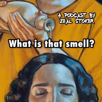 What is that smell?