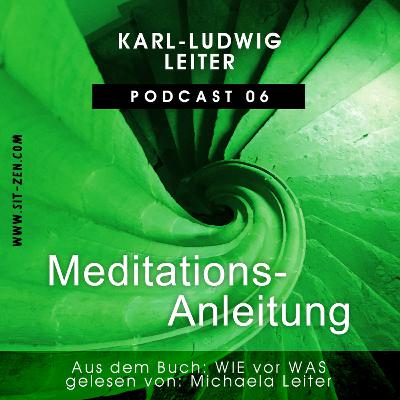 #6 — Meditationsanleitung #6 — Meditationsanleitung