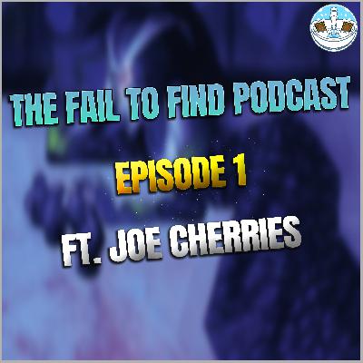 Fail To Find: A Magic The Gathering Podcast - Interview with Joe Cherries Fail To Find: A Magic The Gathering Podcast - Interview with Joe Cherries