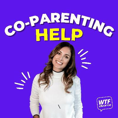 #15: 👩👧 My Kid Comes Back A Mess From Co-Parent's House. Help! (Elle Barr, Our Family Wizard) #15: 👩👧 My Kid Comes Back A Mess From Co-Parent's House. Help! (Elle Barr, Our Family Wizard)