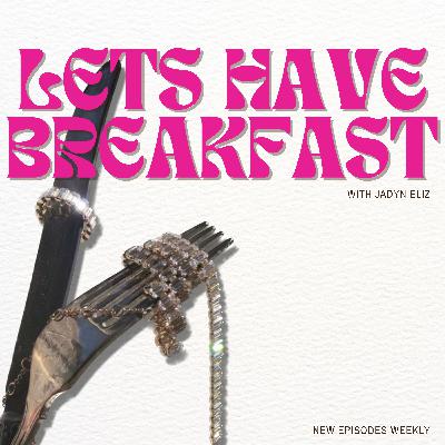 A Seat at the Table: Let's Have Breakfast Intro