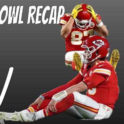 #154 Failure: The Chiefs Got Destroyed- Super Bowl Recap #154 Failure: The Chiefs Got Destroyed- Super Bowl Recap