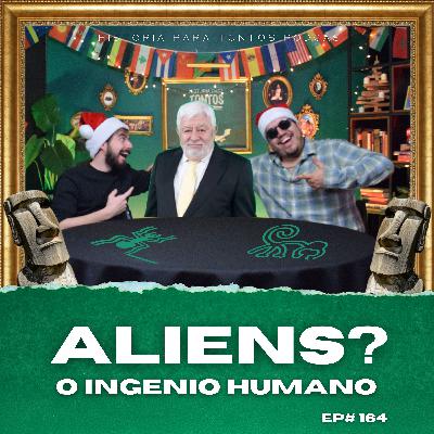 Aliens o Ingenio Humano- Historia para tontos Podcast - Ep#174 Aliens o Ingenio Humano- Historia para tontos Podcast - Ep#174
