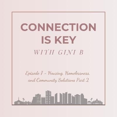 Housing, Homelessness, and Community Solutions Part 2