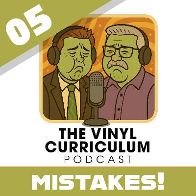 Ep. 05: Mistakes
