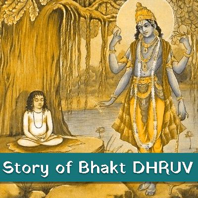 Story of Bhakt DHRUV | Ashish P Mishra