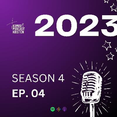 S4 E4 - Menggumulkan Panggilan Hidup Bersama Tuhan S4 E4 - Menggumulkan Panggilan Hidup Bersama Tuhan