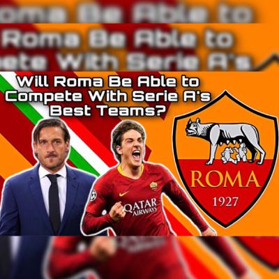 What Roma Need To Do To Win The Scudetto! What Roma Need To Do To Win The Scudetto!