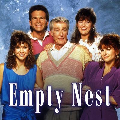 Episode 74: Empty Nest (1988-1995) Episode 74: Empty Nest (1988-1995)