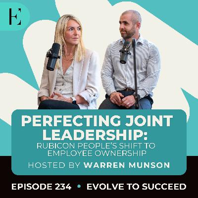 Perfecting Joint Leadership: Rubicon People's Shift to Employee Ownership Perfecting Joint Leadership: Rubicon People's Shift to Employee Ownership