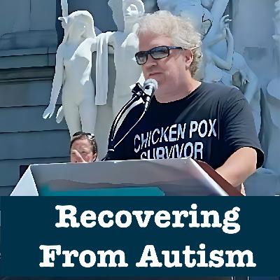 Recovering From Autism with Scott Shoemaker - ep 89 Recovering From Autism with Scott Shoemaker - ep 89