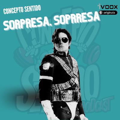 Sorpresa, Sorpresa