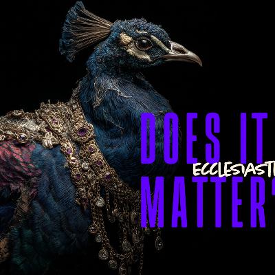 Ecclesiastes 2:12-17 | Jeff Brown