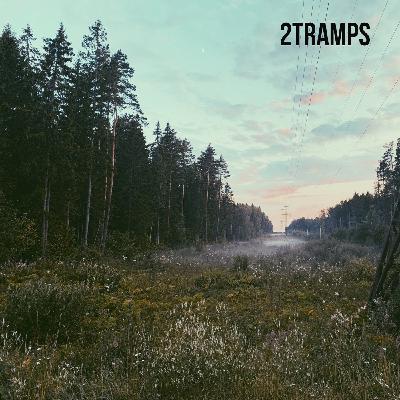 2 Tramps Дилетанты 17 Выживание