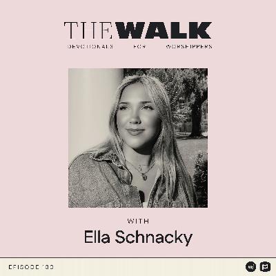 Ep 130: Ella Schnacky Devotional: The Power of God’s Resume