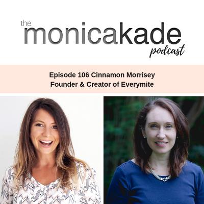 Ep106. The Woman Who Reinvented Vegemite for Those with Food Intolerances: Everymite Founder Cinnamon Morrisey Ep106. The Woman Who Reinvented Vegemite for Those with Food Intolerances: Everymite Founder Cinnamon Morrisey
