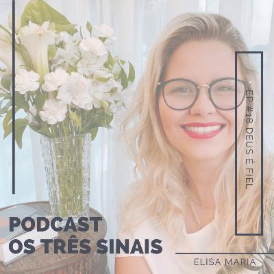 EP #18 - DEUS É FIEL EP #18 - DEUS É FIEL