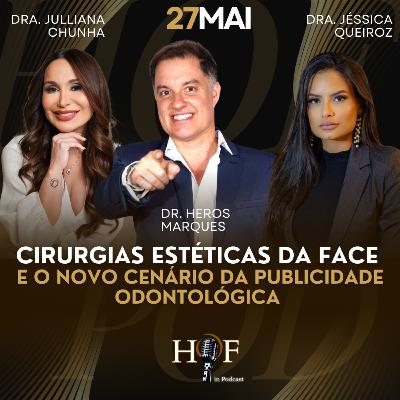 Cirurgias estéticas da face e o novo cenário da publicidade odontológica ep 67 Cirurgias estéticas da face e o novo cenário da publicidade odontológica ep 67