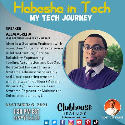 My Tech Journey with Alem Abreha