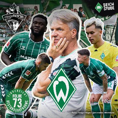 Zwischen Hype und Ernüchterung: Was taugt der neue SV Werder Bremen wirklich? | eingeDEICHt 73