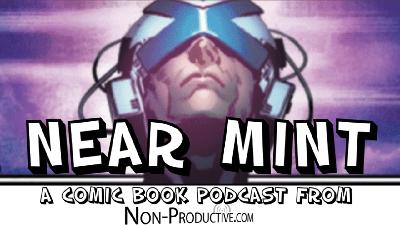 Near Mint – House of X #6 — Episode 11 of 12