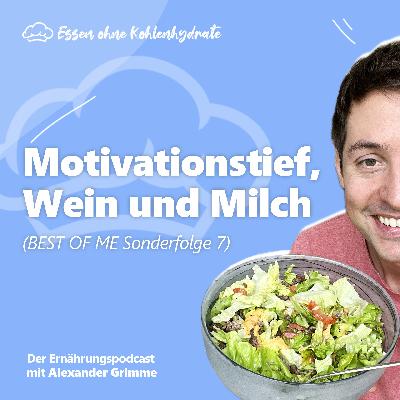 Motivationstief, Wein und Milch - BEST OF ME Challenge (Sonderfolge #7) Motivationstief, Wein und Milch - BEST OF ME Challenge (Sonderfolge #7)