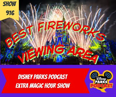 Disney Parks Podcast Extra Magic Hour Show - Show 916 Disney Parks Podcast Extra Magic Hour Show - Show 916