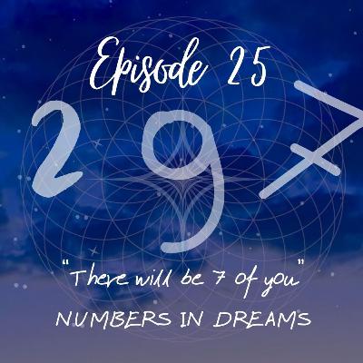 "There will be seven of you" | NUMBERS IN DREAMS