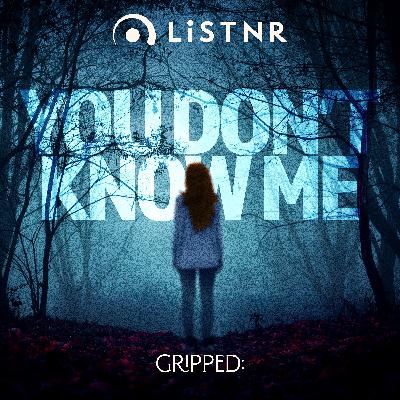 01| The Disappearance of Lizzie Burdett – You Don’t Know Me