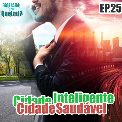 Cidade Inteligente e Cidade Saudável