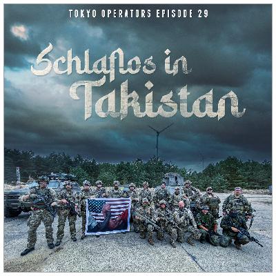 Tokyo Operators Airsoft Podcast - EP29 - Schlaflos in Takistan
