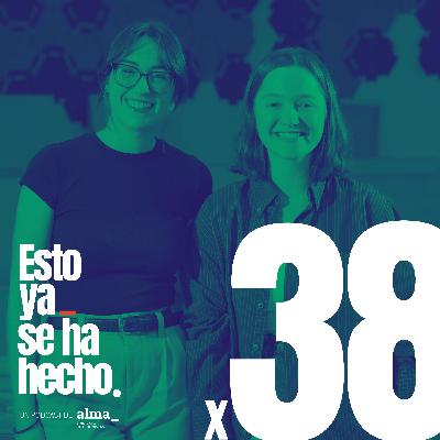 3x07. EMPEZAR COMO GUIONISTA. Con Sofía Kofoed y Clàudia García de Dios | Esto ya se ha hecho
