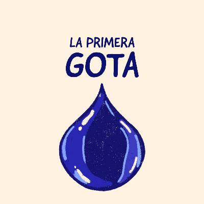 La primera gota. La primera gota.