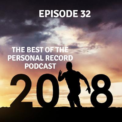 The Best of the Personal Record Podcast 2018