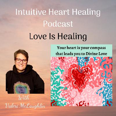 Love Is Healing