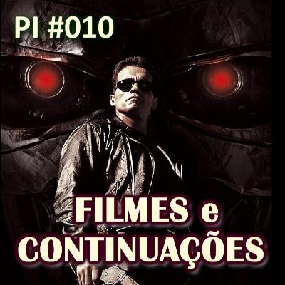 Papo Inofensivo - 010 - FILMES e CONTINUAÇÕES