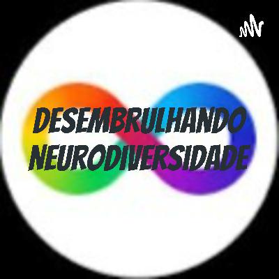 Ep. 3- Porque diagnóstico é um privilégio