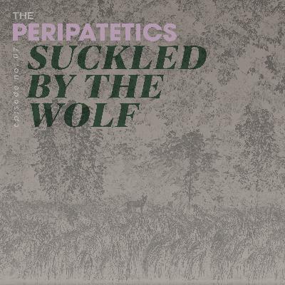 Suckled By The Wolf Suckled By The Wolf