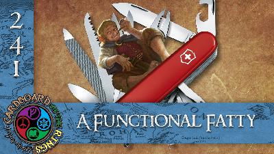 Episode 241 - A Functional Fatty